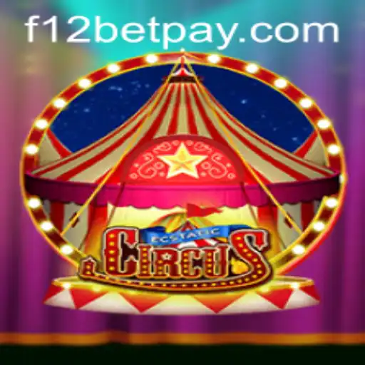 Explore the Whimsical World of EcstaticCircus - A New Gaming Experience with f12bet
